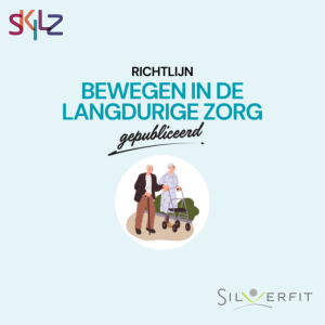Bewegen als gewoonte in de langdurige zorg — hoe technologie zoals SilverFit helpt van bewegen een vanzelfsprekendheid te maken